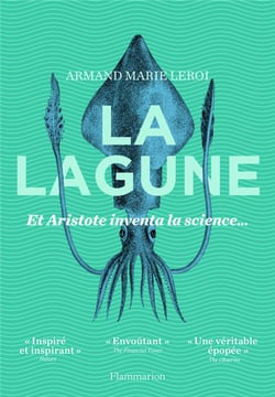 La lagune, et Aristote inventa la science...