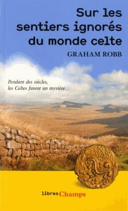 Sur les sentiers ignorés du monde celte