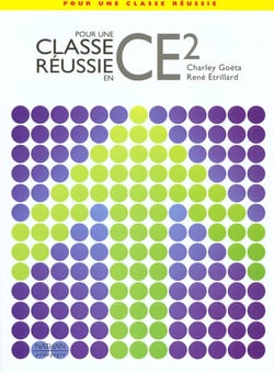 Pour une classe reussie - en ce2