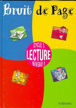 Bruits de page cycle 3 lecture niveau 1 manuel de l'eleve