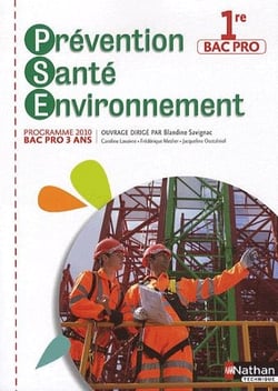 Prevention santé Environnement 1E Bac Pro