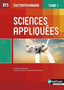 Sciences appliquées Tome 1 - BTS électrotechnique (édition 2015)