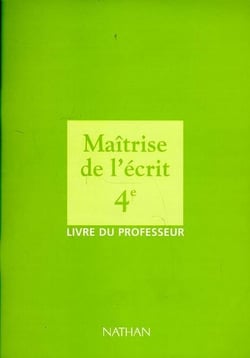 Maitrise de ecrit 4e prof