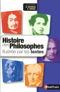 Histoire des philosophes illustrée par les textes (édition 2010)