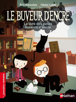 Le buveur d'encre - le livre des petits buveurs d'encre