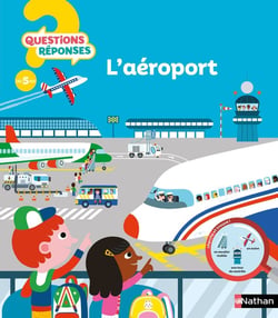 Questions réponses 5+ : l'aéroport