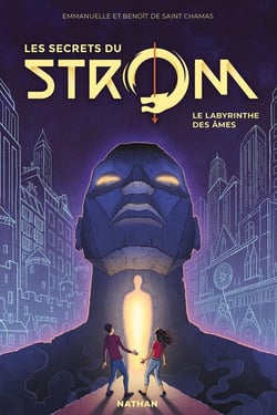 Strom - saison 2 - les secrets du Strom Tome 1 : le labyrinthe des âmes