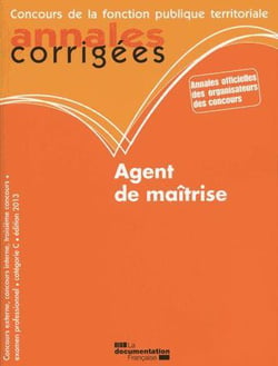 Agent de maîtrise 2013 - concours sur épreuves externe, interne et 3e concours