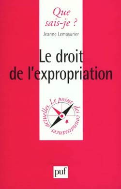 Le droit de l'expropriation