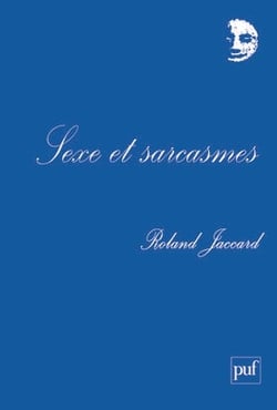 Sexe et sarcasmes