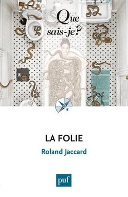 La folie (8e édition)