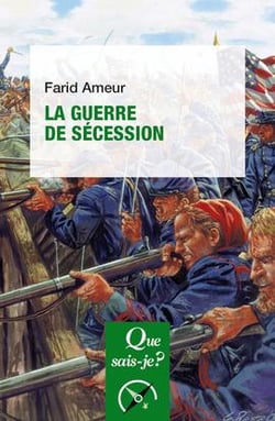 La Guerre de Sécession (3e édition)