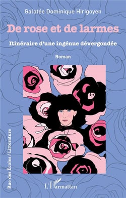 De rose et de larmes