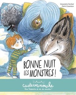 Casterminouche : bonne nuit les monstres !