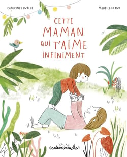 Casterminouche : cette maman qui t'aime infiniment