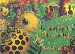 Mariage de miss spider (le)