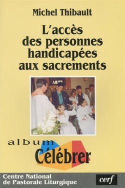 L'Accès des personnes handicapées aux sacrements