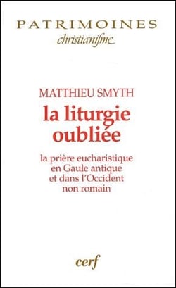 La liturgie oubliée
