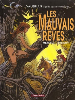 Valérian - les mauvais rêves