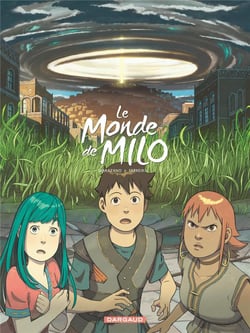 Le monde de Milo Tome 6