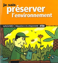 Je sais preserver l'environnement