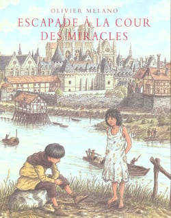 Escapade a la cour des miracles