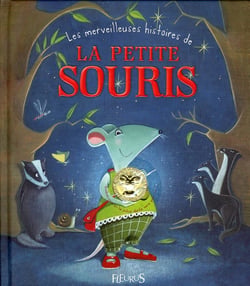 Les merveilleuses histoires de la petite souris