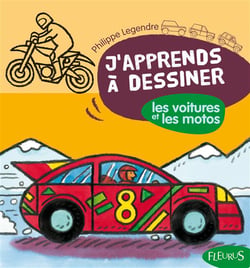 J'apprends à dessiner : les voitures et les motos