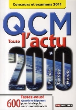 Qcm toute l'actu 2010 concours et examens 2011