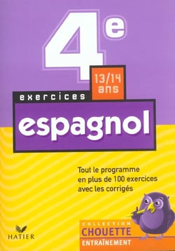 Chouette entraînement : espagnol - 4ème - exercices