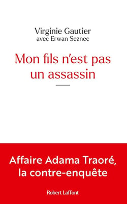 Mon fils n'est pas un assassin : affaire Adama Traoré, la contre-enquête