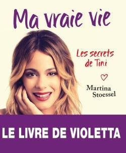 Ma vraie vie - les secrets de Tini