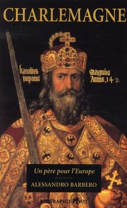 Charlemagne - un père pour l'Europe