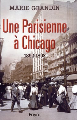 Une parisienne à Chicago, 1892-1893