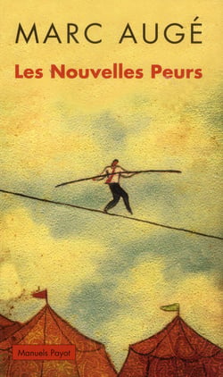 Les nouvelles peurs