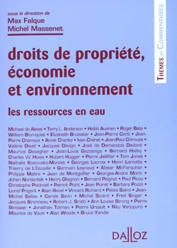 Les ressources en eau - Droits de la propriete, economie et environnement