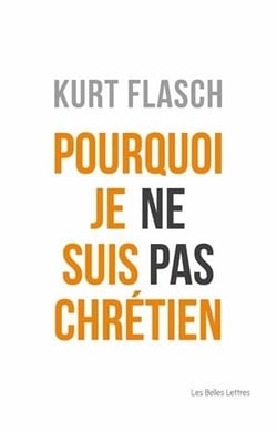 Pourquoi je ne suis pas chrétien