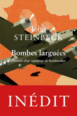 Bombes larguées - histoire d'un équipage de bombardier