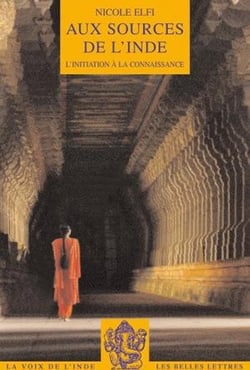 Aux Sources de l'Inde : L'initiation à la connaissance