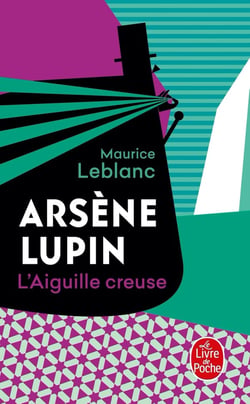 Arsène Lupin : L'Aiguille creuse