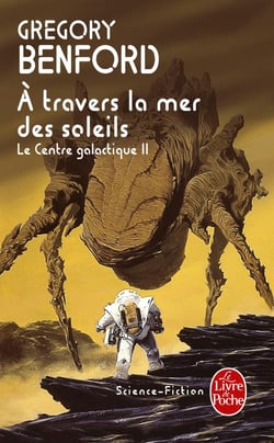 Le Centre galactique Tome 2 : À travers la mer des soleils