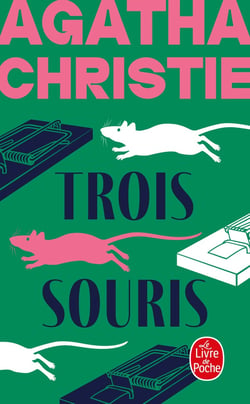 Trois souris...