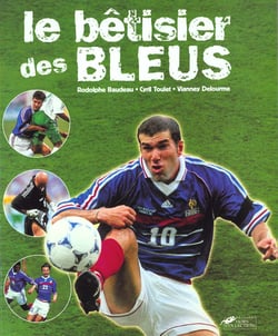 Le betisiers des bleus