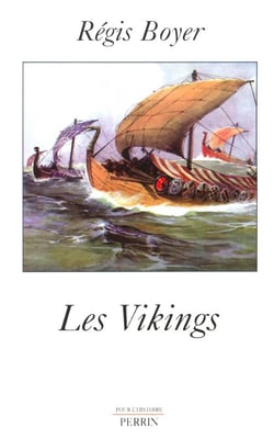 Les Vikings histoire et civilisation