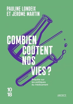 Combien coûtent nos vies ? pour la transparence du médicament