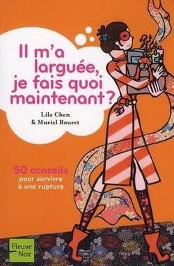 Il m'a larguee, je fais quoi maintenant ?
