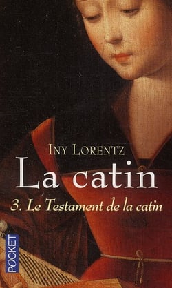 La catin - tome 3 Le testament de la catin