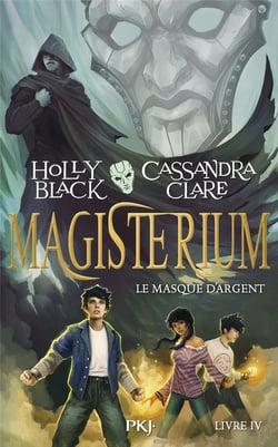 Magisterium Tome 4 : le masque d'argent