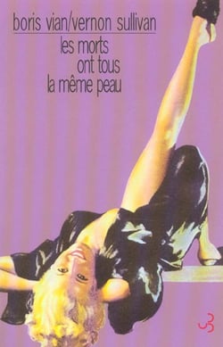 Les morts ont tous la meme peau (édition 2003)