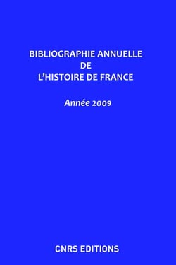 Bibliographie annuelle de l'histoire de France (année 2009)